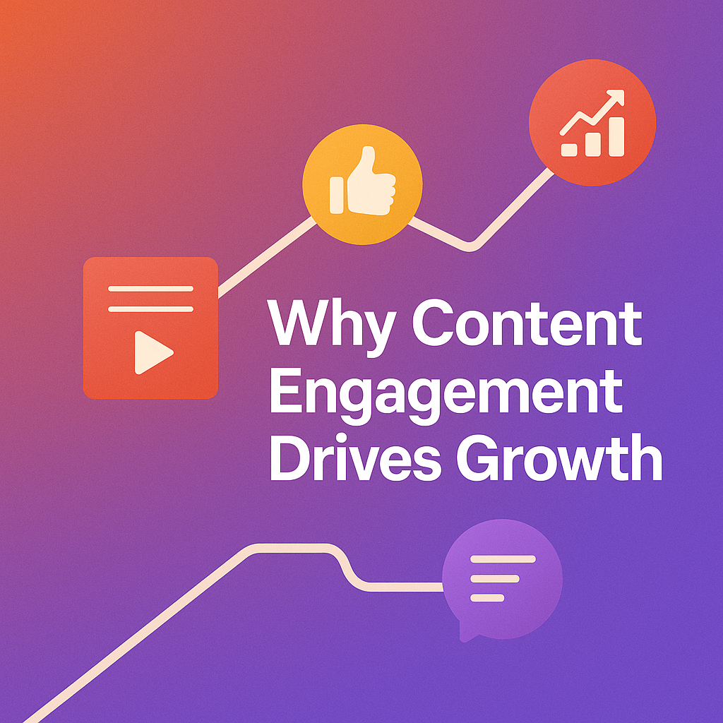 Why Content Engagement Drives Growth
