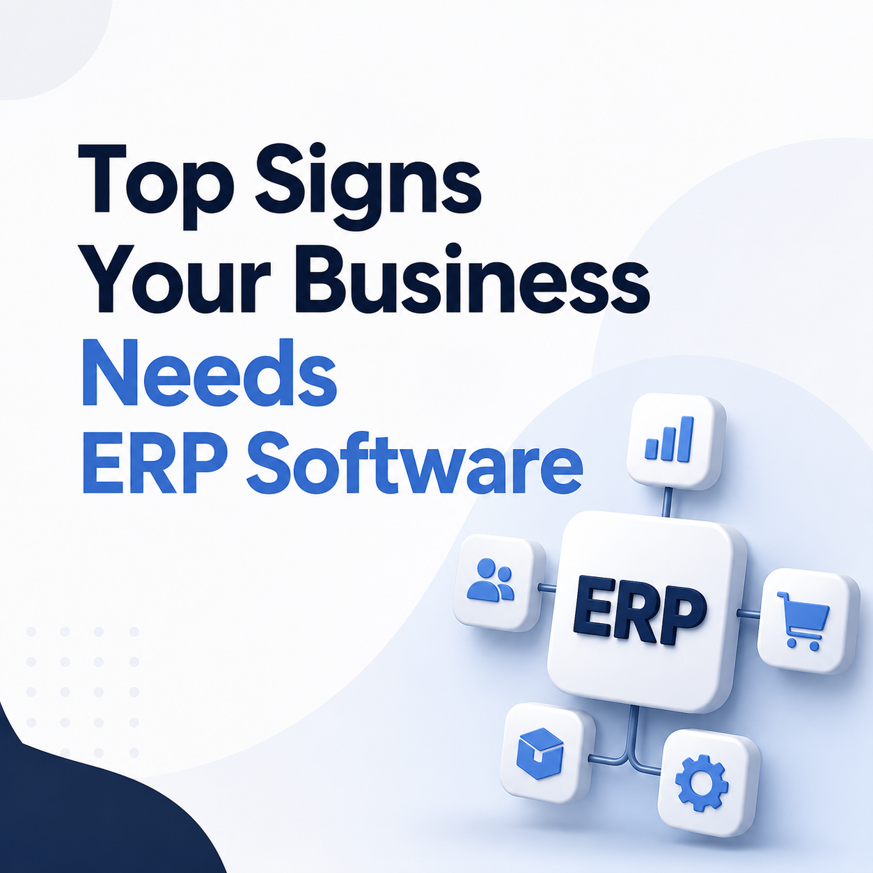 Top Signs Your Business Needs ERP Software